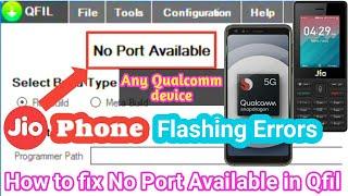 How to fix "No Port Available" in Qfil.. How to flash Qualcomm Devices