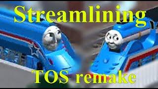 Streamlining TOS Remake