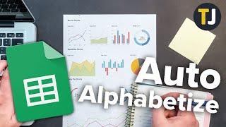 How to Automatically Alphabetize in Google Sheets