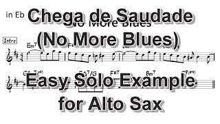 Chega de Saudade (No More Blues) - Easy Solo Example for Alto Sax