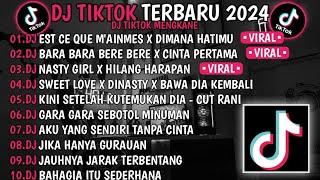 DJ TIKTOK TERBARU 2024DJ EST CE QUE M'AINMES X DIMANA HATIMUDJ BARA BARA BERE BERE X CINTA PERTAMA