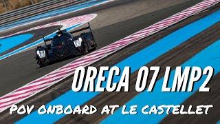 POV Onboard - Oreca 07 LMP2 @ Le Castellet