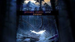 Kataiser - private static void