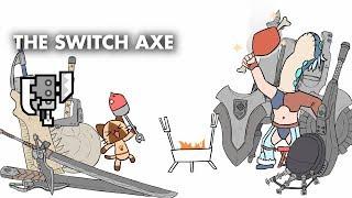 A Crap Guide to Monster Hunter World - Switch Axe