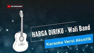 Karaoke Harga Diriku Versi Akustik || With lyrics