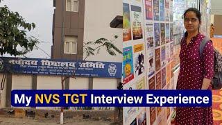 My Navodaya Vidyalaya (NVS) TGT Interview Experience | मेरा नवोदय विद्यालय के साक्षात्कार का अनुभव