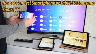 How to Screen Mirror Android Smartphone or Tablet to Samsung Smart TV via Wi-Fi