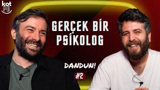 Gerçek Bir Psikolog | Dandun #2 | Cihan Akıncı, Alper Ustagil