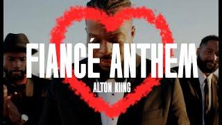 Fiancé Anthem (She's About to Be a Wife) - ALTON KIING (Official Music Video)