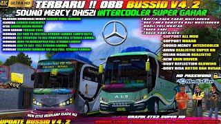 UPDATE BUSSID V4.2!! OBB BUSSID V4.2 TERBARU SOUND MERCY INTERCOOLER SUPER GAHAR GRAFIK SUPER HD 4K