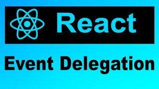 Do you need Event Delegation in React ?