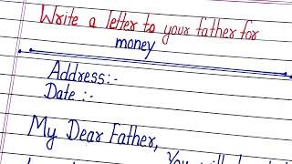 write a letter to your father for money