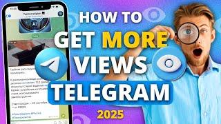 How to Get Views on Telegram Post 2025: 1K in 5 min