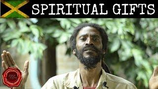 RASTA MAN EXPLAINS HOW TO USE YOUR SPIRITUAL GIFTS