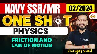 NAVY SSR/MR 02/2024 || ONE SHOT || PHYSICS || Friction and law of motion  || BY MOHIT SIR