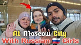 Moscow City Center || how is the experience of Moscow city