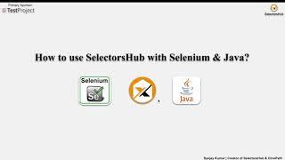 How to use SelectorsHub with Selenium-Java to save time?