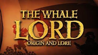 The Whale Lord - Lore Video - Sea Of Thieves