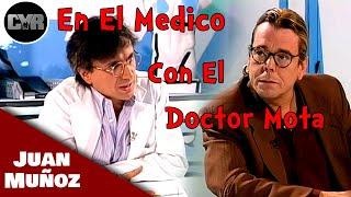 Cruz y Raya - En El Médico Con El Doctor Mota | Juan Muñoz Cómico