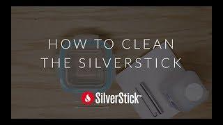 SilverStick: How To Clean The Pipe