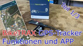 BikeTRAX // GPS Tracker Funktionen und APP // Teil 1/3