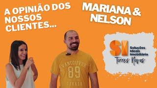 A opinião dos nossos clientes Mariana e Nelson