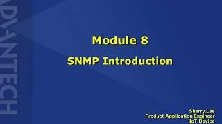 Advantech iSensing e-Learning Video: ADAM Module 8 SNMP Introduction