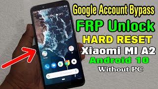 Xiaomi MI A2 (M1804D2SI) Hard Reset/ Google FRP Lock Bypass Android 10 (Without PC)