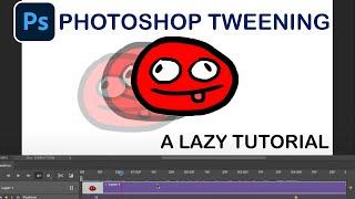 Tweening/Keyframing in Photoshop Animation- A Lazy Tutorial