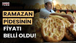 Ramazan pidesinin fiyatı belli oldu! İşte 2024 Ramazan pidesi fiyatları...