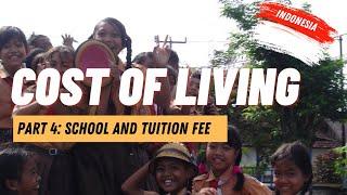 Cost of living in Indonesia: school- Which school and how much for expat kids in Indonesia?