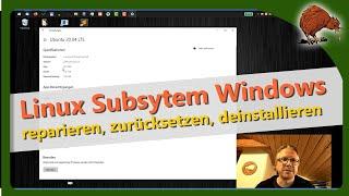 Linux Subsystem von Windows – Reparieren, Zurücksetzen und Deinstallieren