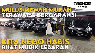 MULUS MEWAH MURAH TERAWAT!!! KITA NEGO HABIS COCOK BUAT MUDIK LEBARAN, BANYAK PILIHAN DI AUTORESERVE