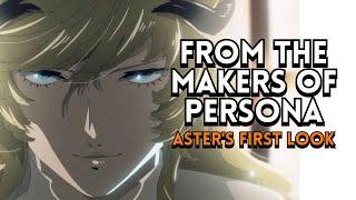 FROM THE MAKERS OF PERSONA! - Aster's First Look Minutes on METAPHOR RE-FANTAZIO: