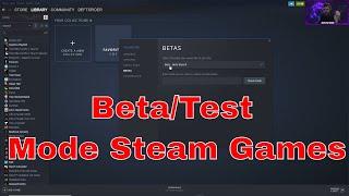 How to Open a Steam Game in Beta Mode