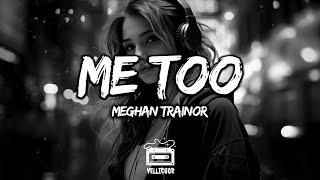 Meghan Trainor - Me Too (Letra / Lyrics)