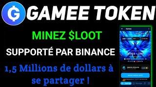 COMMENT MINER LOOT ? SUPPORTÉ PAR BINANCE ! MINAGE DE 3 JRS SEULEMENT