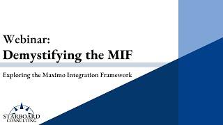 Demystifying the MIF (Maximo Integration Framework) with Amy Tatum and Tom Coulombe