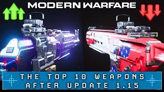 Modern Warfare: The Top 10 Guns After Patch (Best Weapons of MW 1.15)