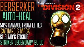 Division 2 "BERSERKER AUTO-HEAL" 59% PFE CATHARSIS STRIKER SOLO LEGENDARY BUILD !