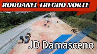 OBRAS RODOANEL TRECHO NORTE JD DAMASCENO ZONA NORTE