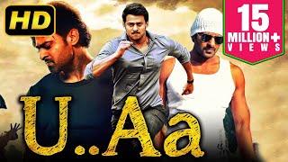 U..Aa (2019) Telugu Hindi Dubbed Full Movie | Prabhas, Kajal Aggarwal