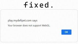 How to Fix: Your Browser Does not Support WebGL on Windows