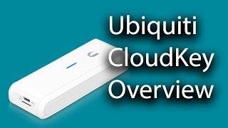 Ubiquiti CloudKey Overview & Settings