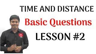 Time and Distance _LESSON #2(Basic Questions)