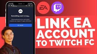 How To Link EA Account To Twitch FC 24 !