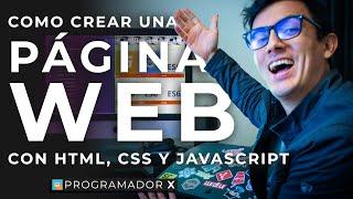 Como crear una página web con HTML, CSS y Javascript ‍