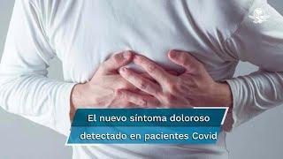 Costocondritis, el nuevo síntoma doloroso detectado en pacientes con Covid-19