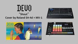 DEVO “SHOUT” Cover by VERSELAB MV-1 & SH-4d #3