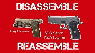How to disassemble the Sig Sauer P226 Legion